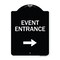 Signmission Event Entrance With Right Arrow Heavy-Gauge Aluminum Architectural Sign, 24" H, BW-1824-24088 A-DES-BW-1824-24088 - alternate 1
